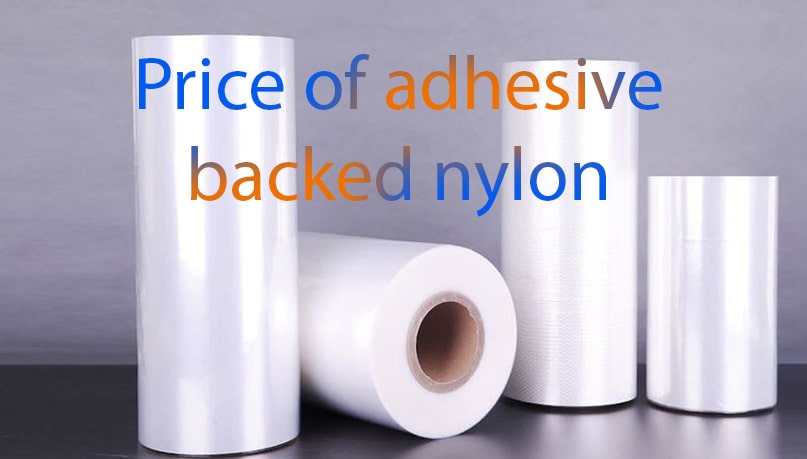 Price of adhesive-backed nylon